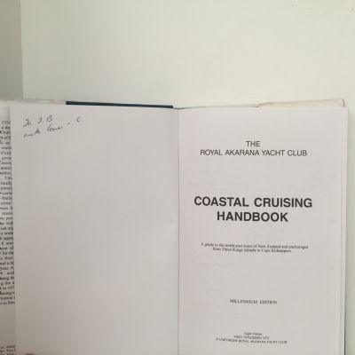 Royal Akarana Coastal Yacht Club Coastal Cruising Handbook