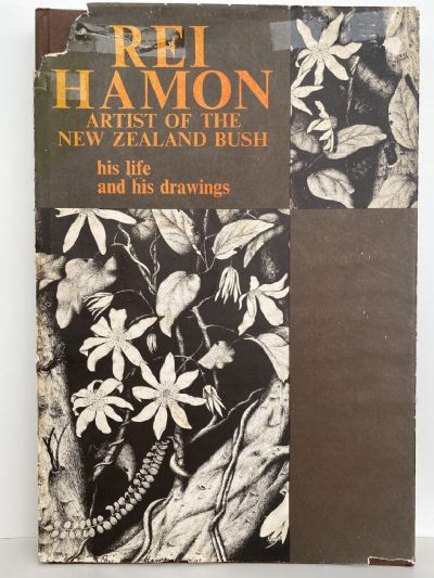 REI HAMON: Artist of the New Zealand Bush - his life & drawings + 2nd collection