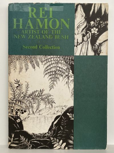 REI HAMON: Artist of the New Zealand Bush - his life & drawings + 2nd collection