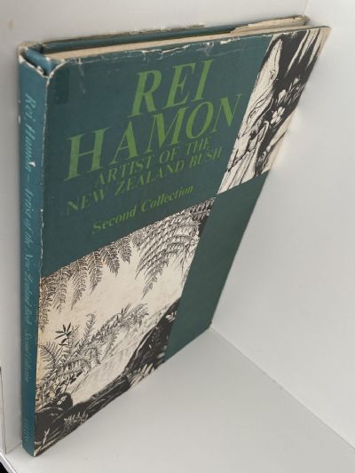 REI HAMON: Artist of the New Zealand Bush - his life & drawings + 2nd collection