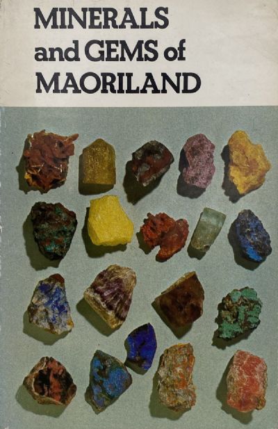 MINERALS AND GEMS OF MAORILAND: 5th edition