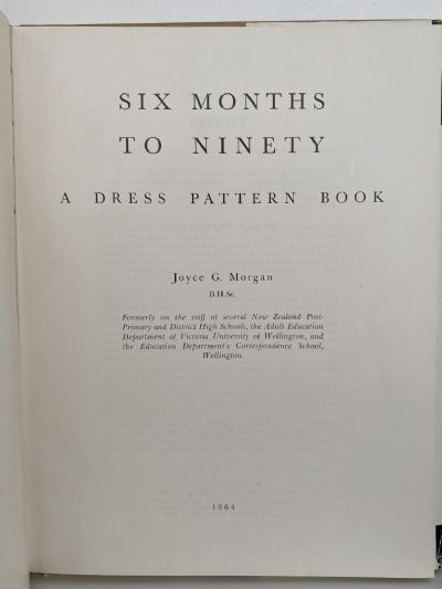 SIX MONTHS TO NINETY: A Dress Pattern Book