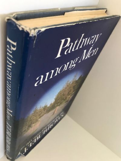 PATHWAY AMONG MEN: An autobiography
