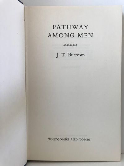 PATHWAY AMONG MEN: An autobiography