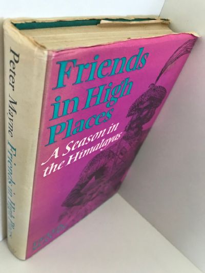 FRIENDS IN HIGH PLACES: A Season In The Himalayas