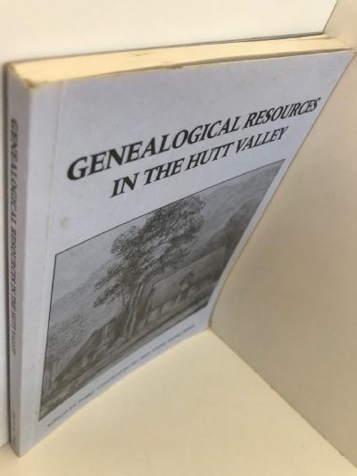GENEALOGICAL RESOURCES IN THE HUTT VALLEY