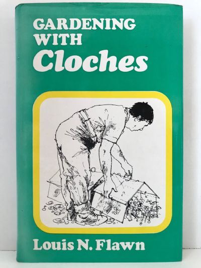 GARDENING WITH CLOCHES