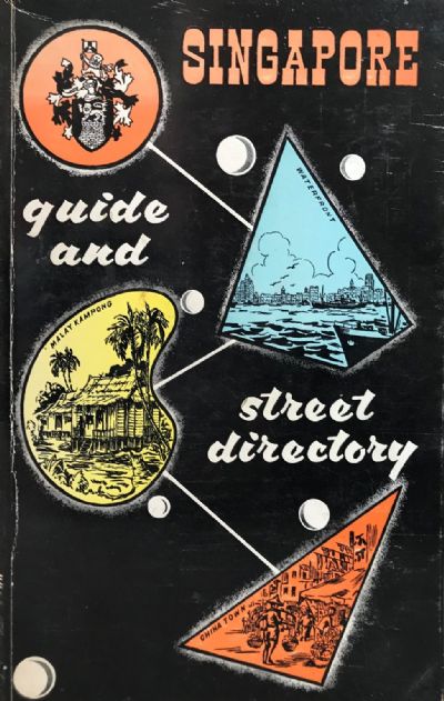 SINGAPORE GUIDE AND STREET DIRECTORY 1958, 5th edition