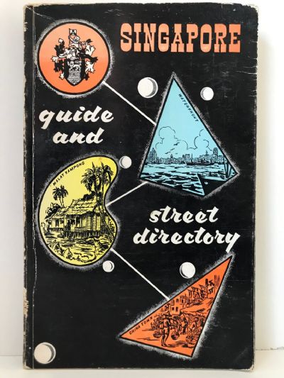 SINGAPORE GUIDE AND STREET DIRECTORY 1958, 5th edition