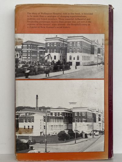 WELLINGTON HOSPITAL 1847-1976