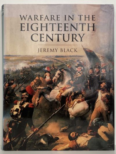 WARFARE IN THE EIGHTEENTH CENTURY