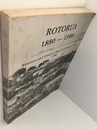 ROTORUA 1880-1980