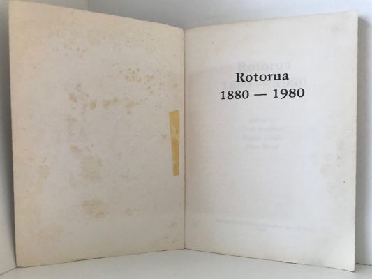 ROTORUA 1880-1980