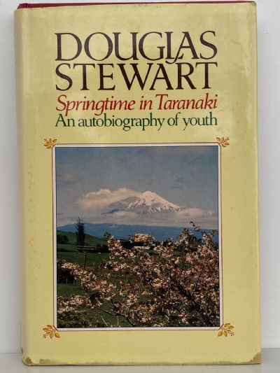 SPRINGTIME IN TARANAKI: An Autobiography of Youth
