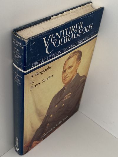 VENTURER COURAGEOUS: Group Captain Leonard Trent V.C., D.F.C.
