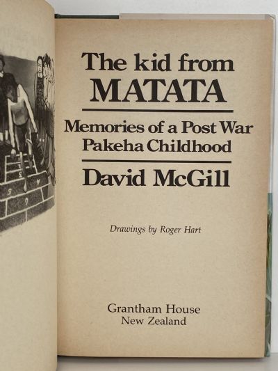 THE KID FROM MATATA: Memories of A Post War Pakeha Childhood