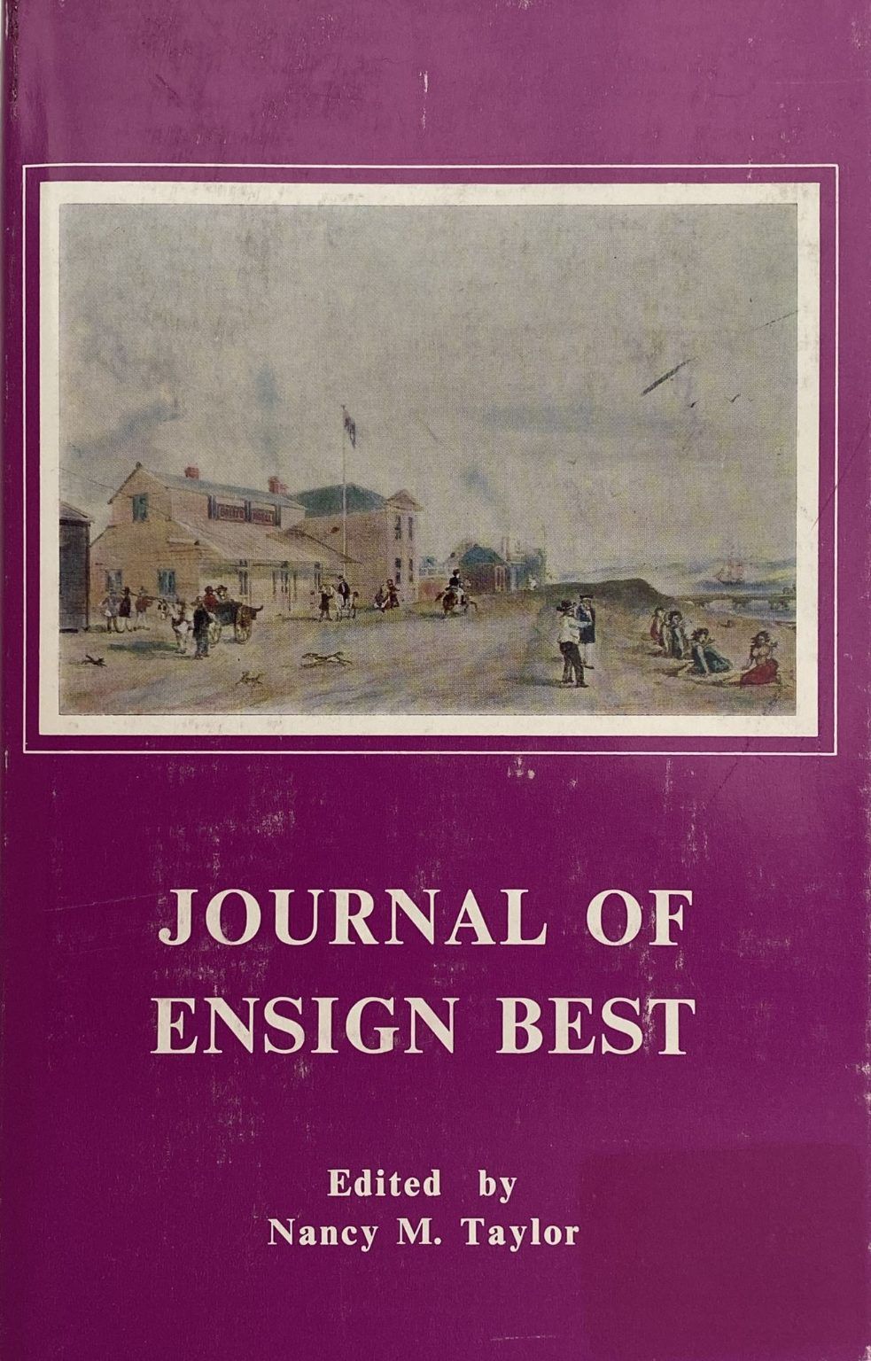 THE JOURNAL OF ENSIGN BEST 1837-1843