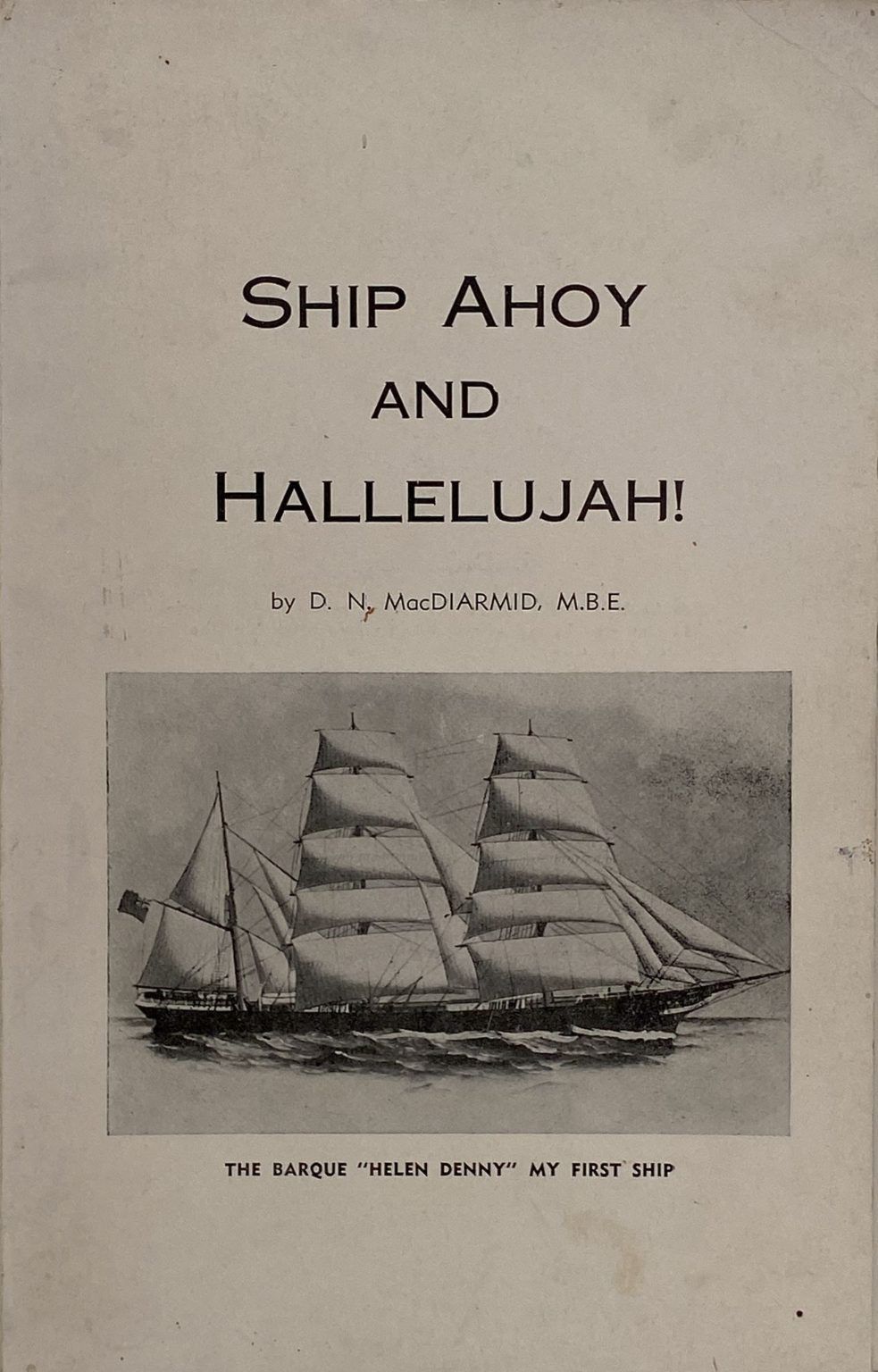 SHIP AHOY AND HALLELUJAH !