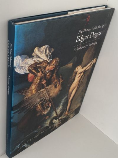 THE PRIVATE COLLECTION OF EDGAR DEGAS: A Summary Catalogue