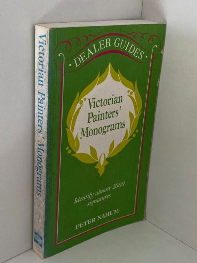 VICTORIAN PAINTERS' MONOGRAMS: Identify Almost 2000 Signatures