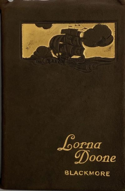 LORNA DOONE: A Romance of Exmoor 