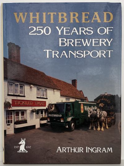 WHITBREAD: 250 Years of Brewery Transport