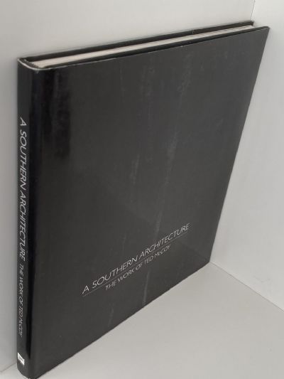 A SOUTHERN ARCHITECTURE: The Work of Ted McCoy
