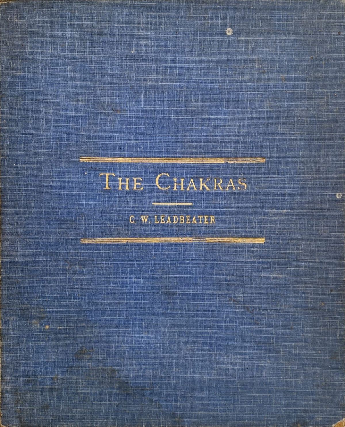 THE CHAKRAS: A Monograph