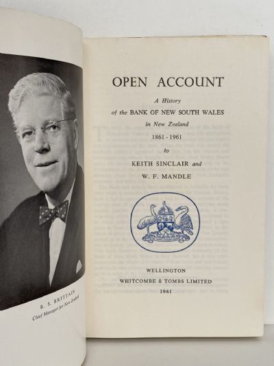 OPEN ACCOUNT: A History of the Bank of New South Wales in New Zealand 1861-1961