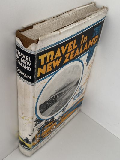 TRAVEL IN NEW ZEALAND: The Island Dominion - Its Life and Scenery Pleasure Routes and Sport