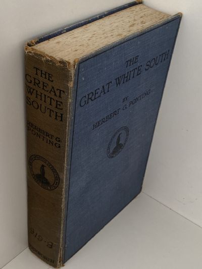 THE GREAT WHITE SOUTH: Or With Scott In The Antarctic