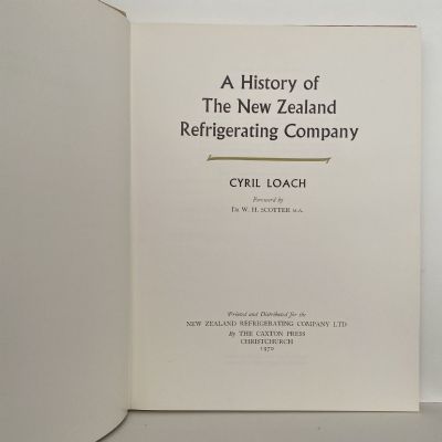 A HISTORY OF THE NEW ZEALAND REFRIGERATING COMPANY