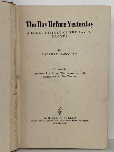 THE DAY BEFORE YESTERDAY: History of the Bay of Islands