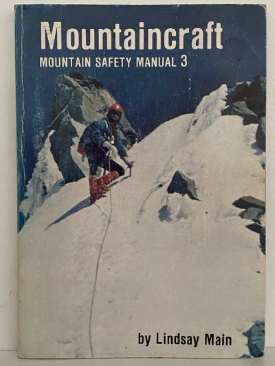 MOUNTAINCRAFT SAFETY MANUAL: No 3