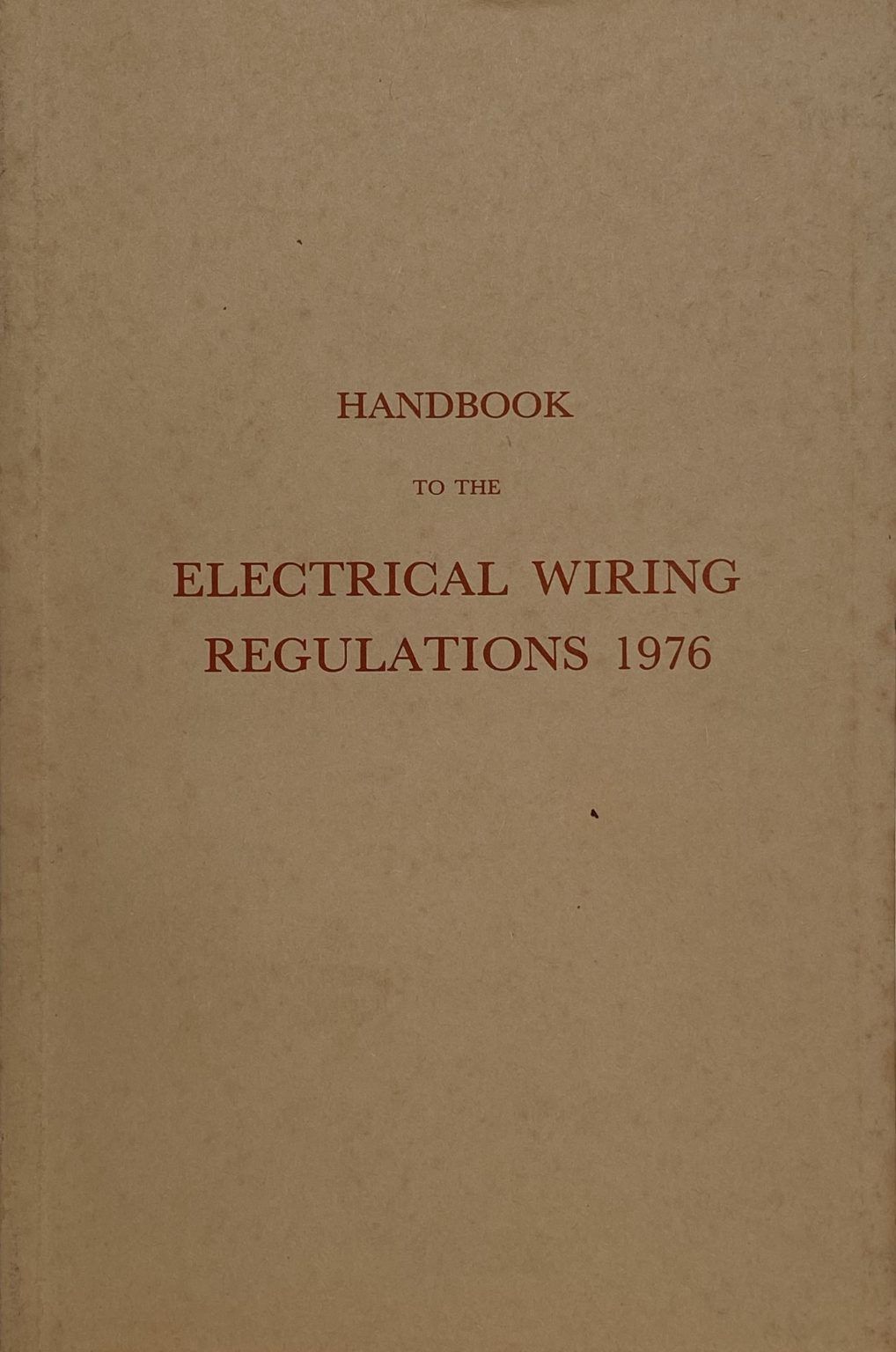 ELECTRICAL WIRING REGULATIONS 1976