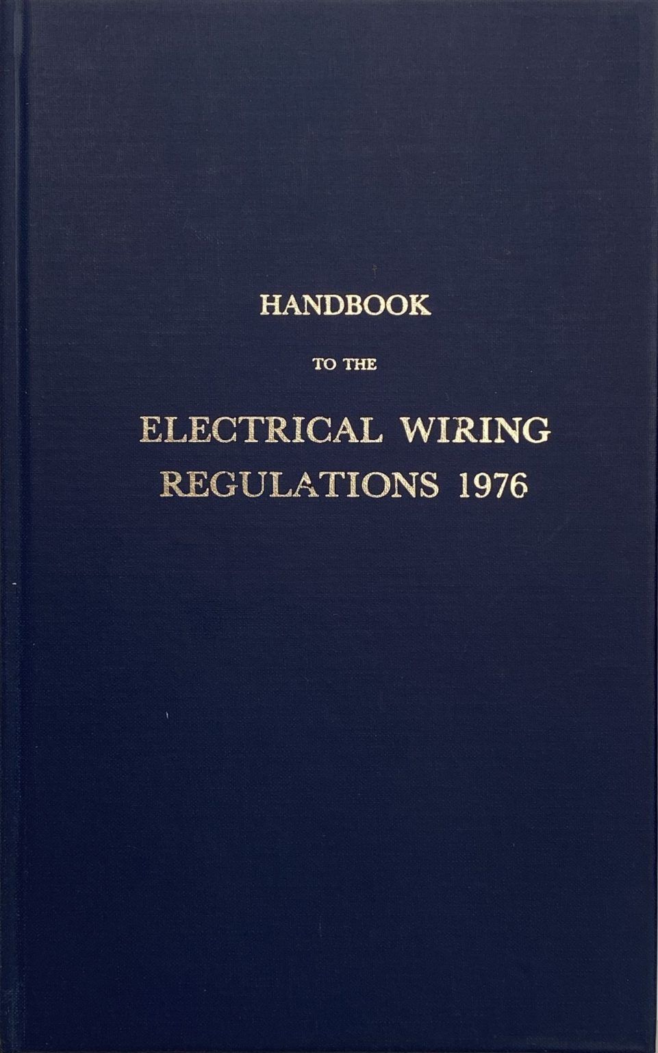 ELECTRICAL WIRING REGULATIONS 1976