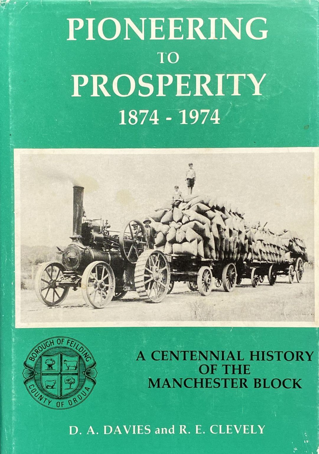 PIONEERING TO PROSPERITY 1874 - 1974