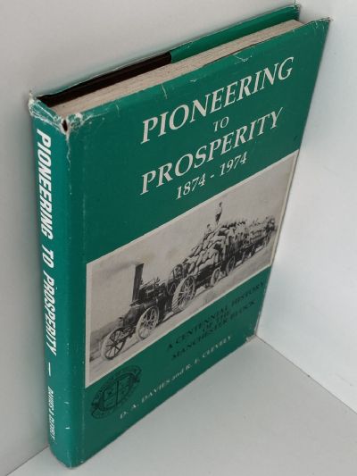 PIONEERING TO PROSPERITY 1874 - 1974
