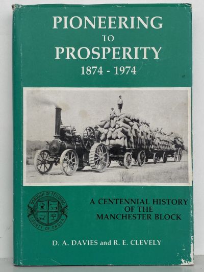 PIONEERING TO PROSPERITY 1874 - 1974