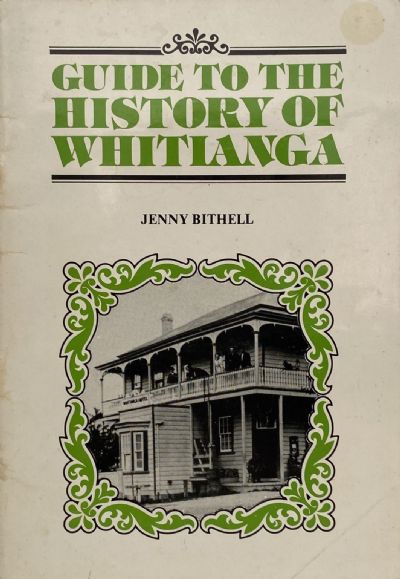 GUIDE TO THE HISTORY OF WHITIANGA 