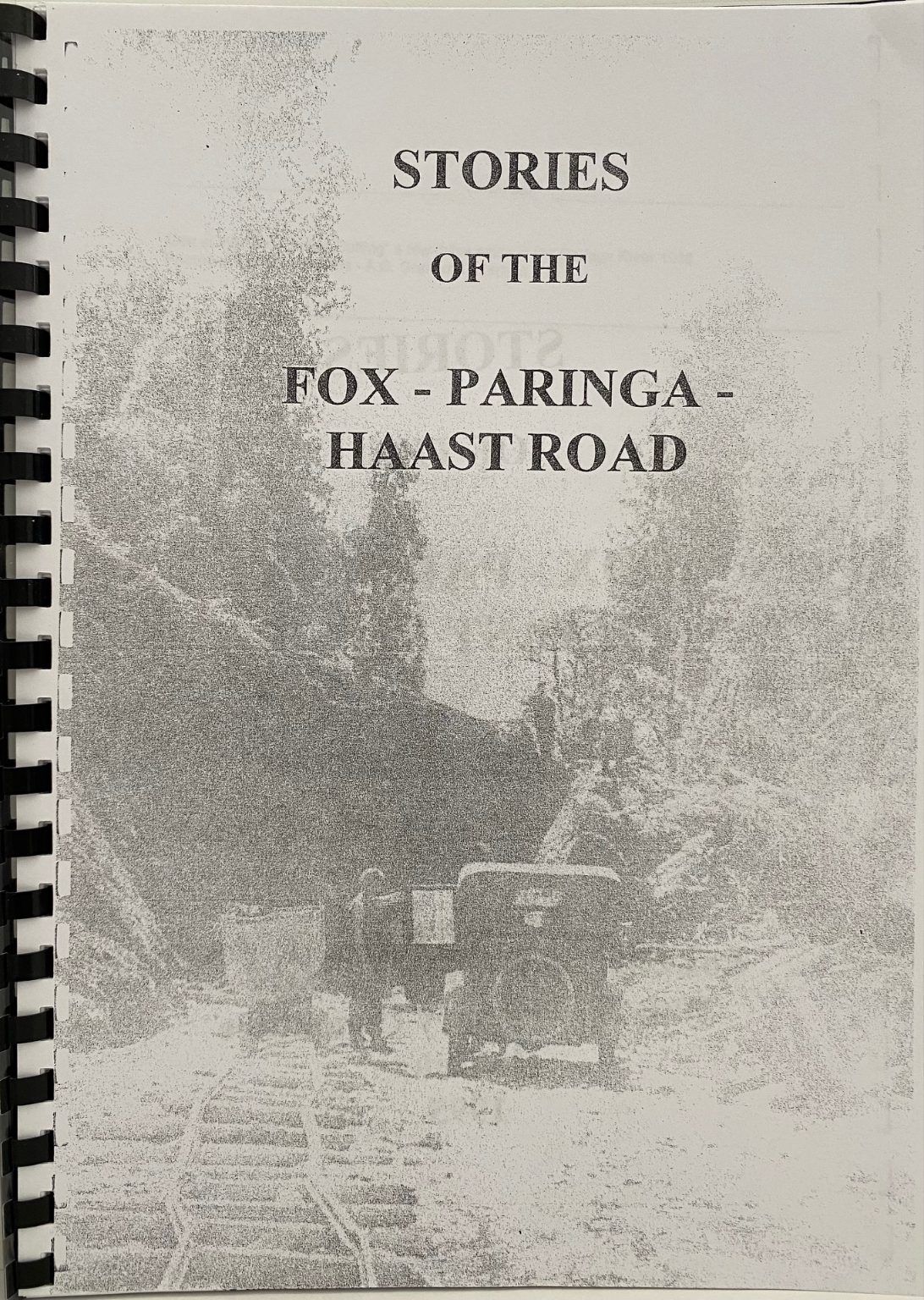STORIES OF THE FOX-PARINGA-HAAST ROAD
