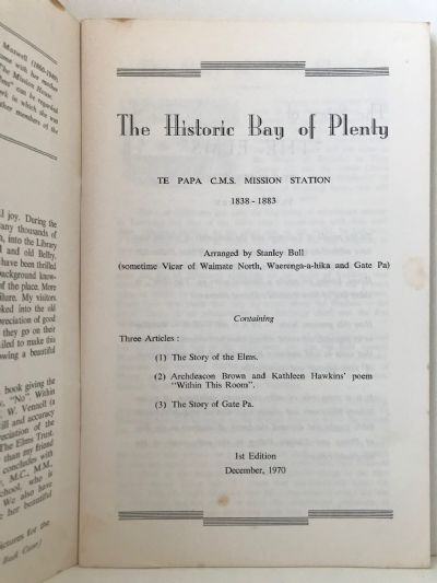 THE HISTORIC BAY OF PLENTY: Te Papa C.M.S. Mission Station 1835-1883