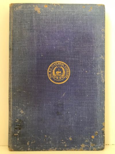 OFFICIAL HISTORY OF THE NEW ZEALAND CENTENNIAL EXHIBITION: Wellington 1939-1940
