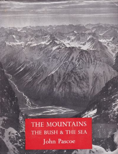 THE MOUNTAINS THE BUSH & THE SEA 