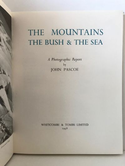 THE MOUNTAINS THE BUSH & THE SEA
