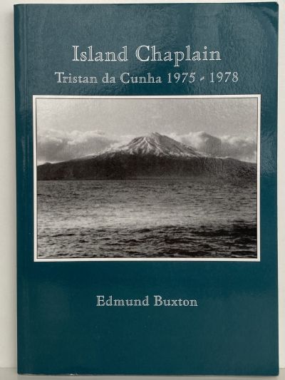 ISLAND CHAPLAIN: Tristan Da Cunha 1975-1978