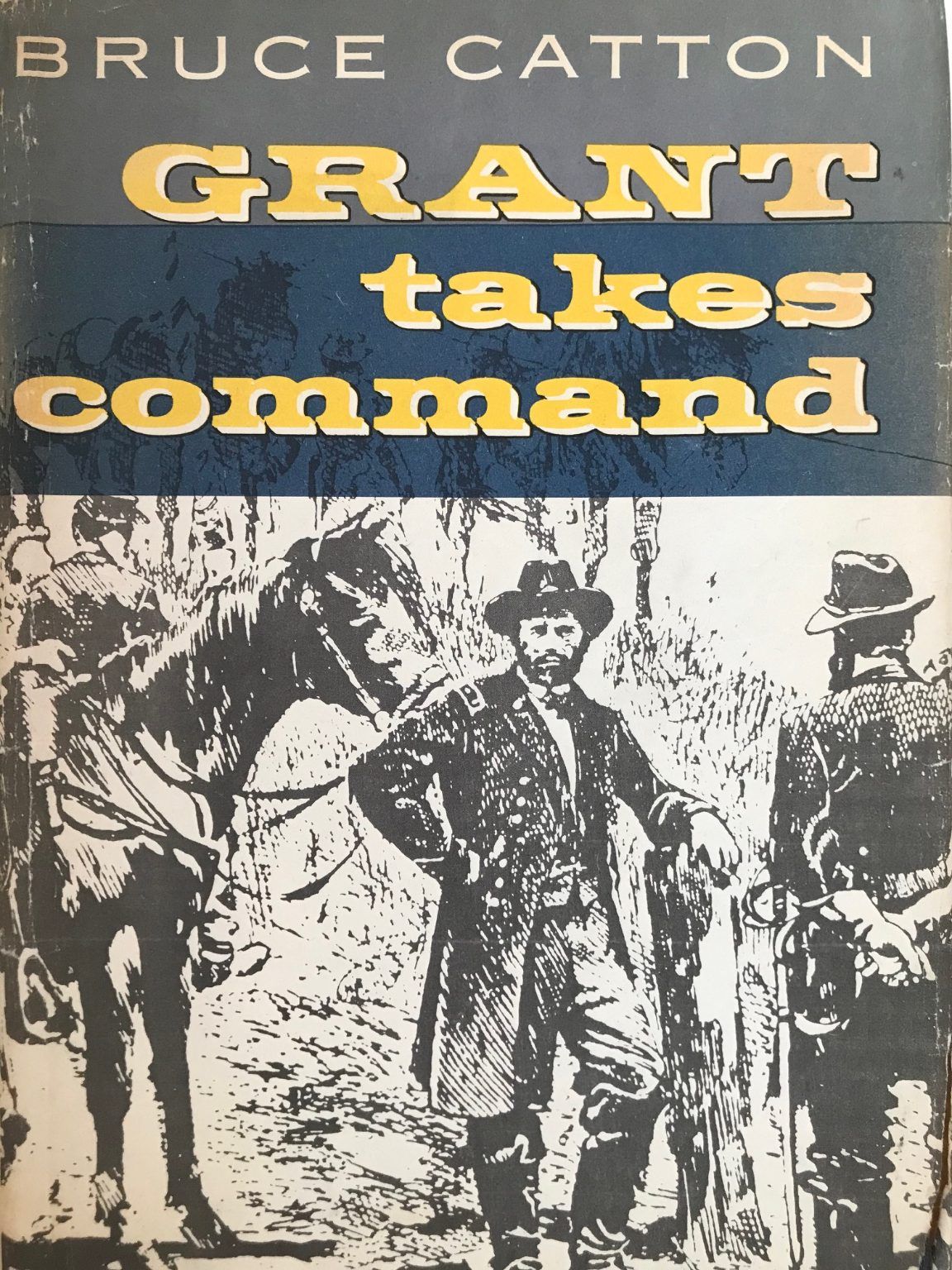 GRANT TAKES COMMAND