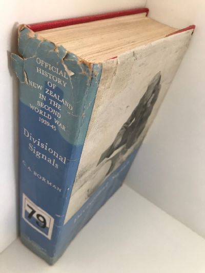 DIVISIONAL SIGNALS: Official History of New Zealand In The Second World War