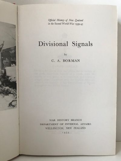 DIVISIONAL SIGNALS: Official History of New Zealand In The Second World War