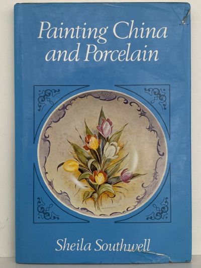 PAINTING CHINA AND PORCELAIN